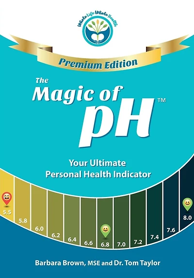The Magic of pH - PREMIUM EDITION: Your Ultimate Personal Health Indicator