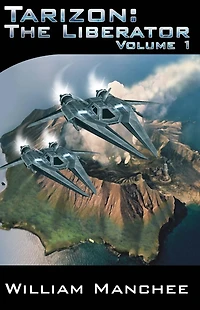 Tarizon the Liberator: Tarizon Trilogy