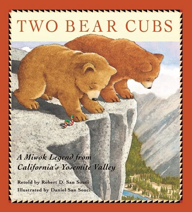Two Bear Cubs: A Miwok Legend from California's Yosemite Valley