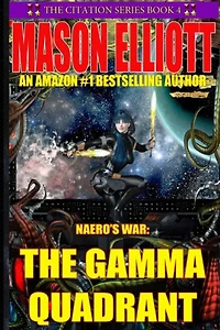 The Gamma Quadrant: Naero's War