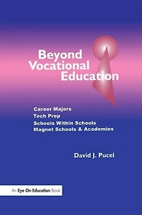 Beyond Vocational Education: Career Majors, Tech Prep