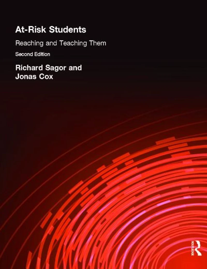 At Risk Students: Reaching and Teaching Them