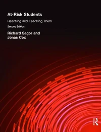 At Risk Students: Reaching and Teaching Them