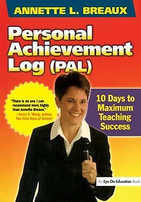 Personal Achievement Log (PAL): 10 Days of Maximum Teaching Success