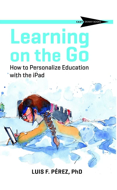 Learning on the Go: How to Personalize Education with iPad