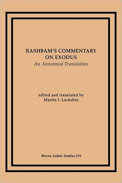 Rashbam's Commentary on Exodus: An Annotated Translation