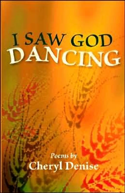 I Saw God Dancing