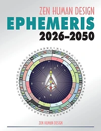 Zen Human Design Ephemeris
