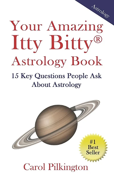Your Amazing Itty Bitty Book of Astrology: 15 Key Questions People Ask About Astrology