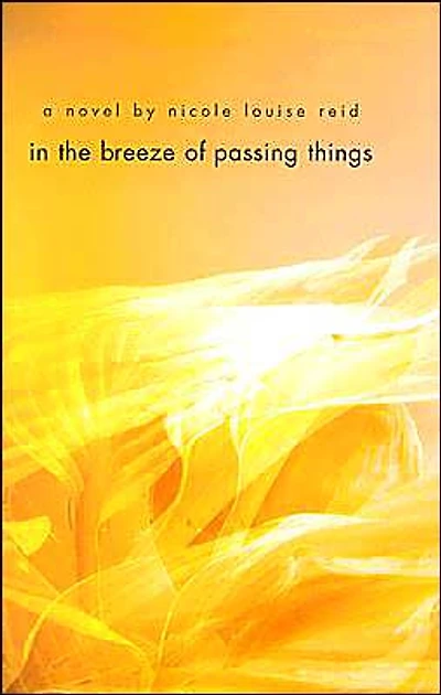 In the Breeze of Passing Things