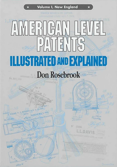 American Level Patents: Illustrated and Explained