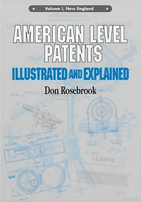 American Level Patents: Illustrated and Explained
