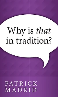 Why Is That Tradition?