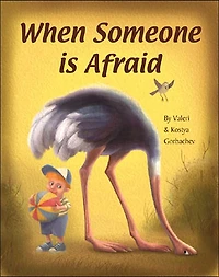When Someone is Afraid