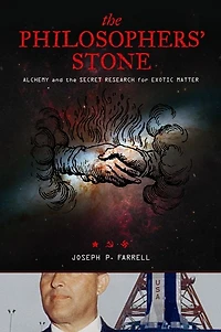 the Philosopher's Stone: Alchemy and Secret Research for Exotic Matter