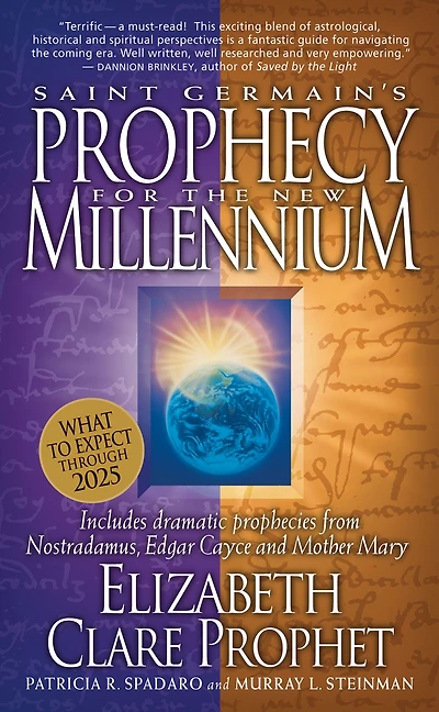 Saint Germain's Prophecy for the New Millennium: What to Expect Through 2025
