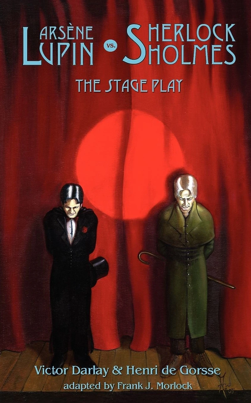 Arsene Lupin vs Sherlock Holmes: The Stage Play