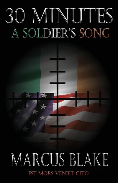 30 Minutes: A Soldier's Song - Book 3