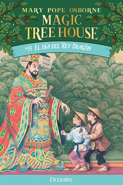 El día del rey dragon (Day of the Dragon King: Magic Tree House Series #14)