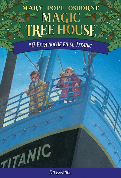 Esta noche en el Titanic (Tonight on the Titanic: Magic Tree House Series #17)