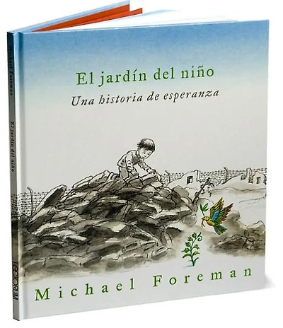 El jardin del nino: Una historia de esperanza (A Child's Garden: A Story of Hope)