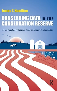 Conserving Data the Conservation Reserve: How A Regulatory Program Runs on Imperfect Information