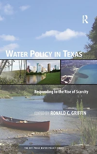 Water Policy Texas: Responding to the Rise of Scarcity