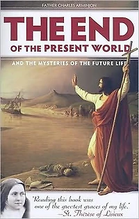 the End of Present World: And Mysteries Future Life