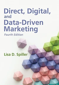 Direct, Digital, and Data-Driven Marketing, Fourth Edition