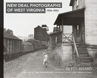 New Deal Photographs of West Virginia, 1934-1943