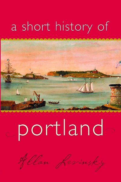 A Short History of Portland