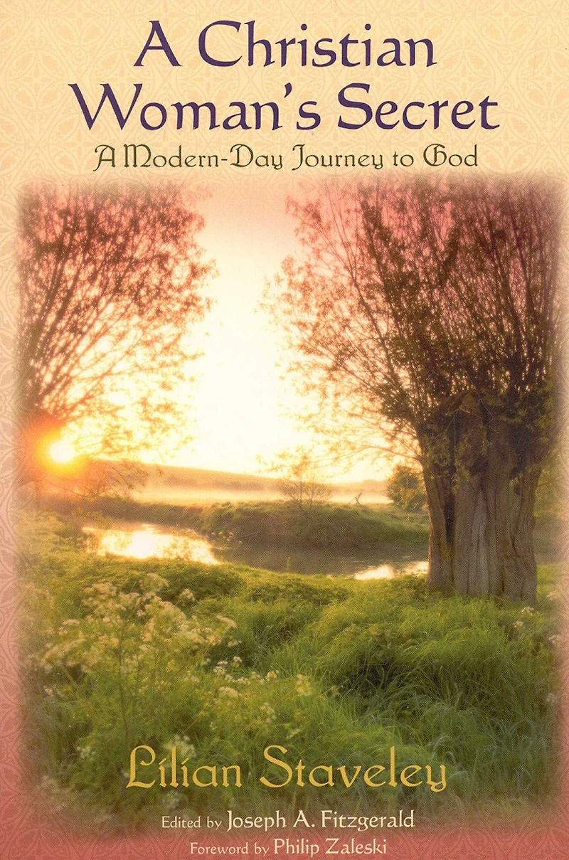 A Christian Woman's Secret: Modern-Day Journey to God