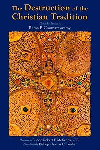 the Destruction of Christian Tradition, Updated and Revised