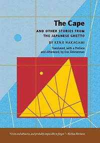 the Cape: and Other Stories from Japanese Ghetto