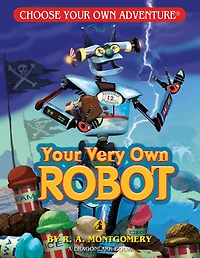 Your Very Own Robot (Choose Adventure: A Dragonlark Book)