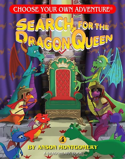 Search for the Dragon Queen (Choose Your Own Adventure: A Dragonlark Book)
