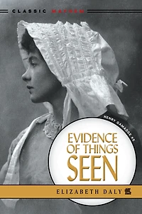 Evidence of Things Seen (Henry Gamadge Series #5)