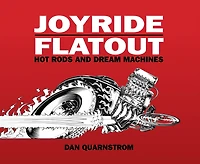 JOYRIDE/FLATOUT: Hot Rods and Dream Machines