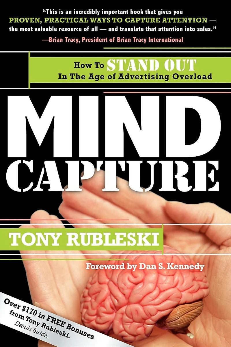 Mind Capture: How to Stand Out the Age of Advertising Overload