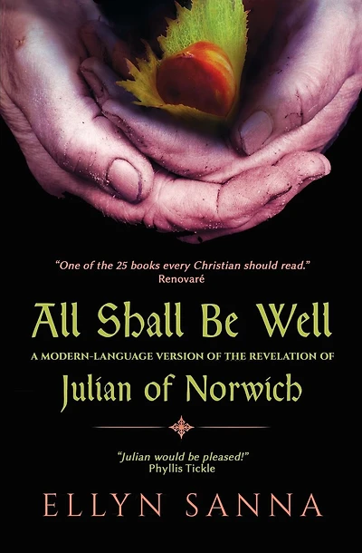 All Shall Be Well: Revelations of Divine Love
