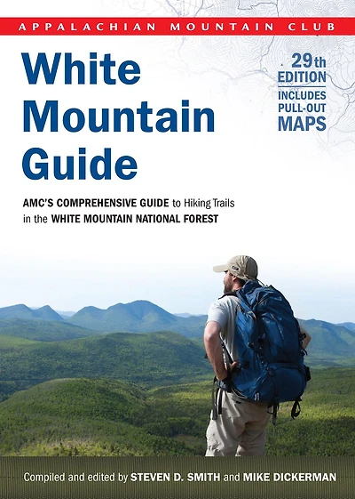 White Mountain Guide, 29th: AMC's Comprehensive Guide to Hiking Trails in the White Mountain National Forest