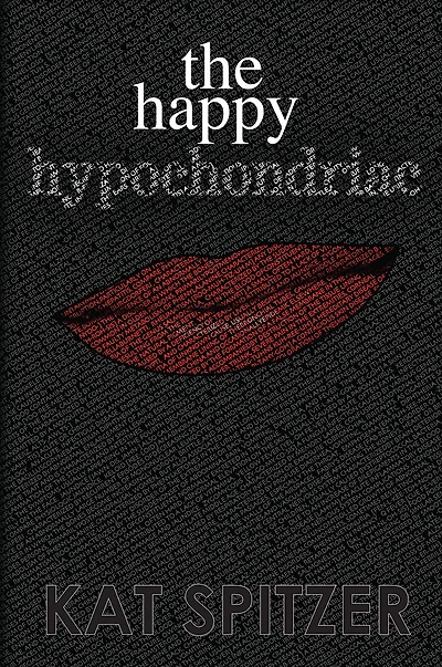 The Happy Hypochondriac