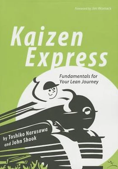 Kaizen Express: Fundamentals for Your Lean Journey