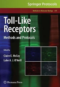Toll-Like Receptors: Methods and Protocols