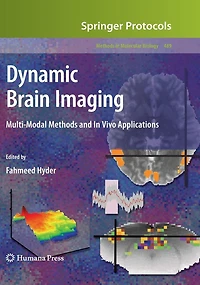 Dynamic Brain Imaging: Multi-Modal Methods and In Vivo Applications