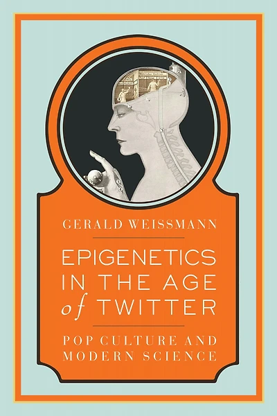 Epigenetics the Age of Twitter: Pop Culture and Modern Science