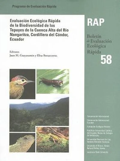 Evaluación Ecológica Rápida de la Biodiversidad de los Tepuyes de la Cuenca Alta del Río Nangaritza, Cordillera del Cóndor, Ecuador (A Rapid Biological Assessment of the Tepuis in the Upper Nangaritza River Basin, Cordillera del Cóndor, Ecuador)