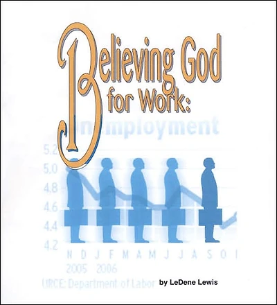 Believing God for Work