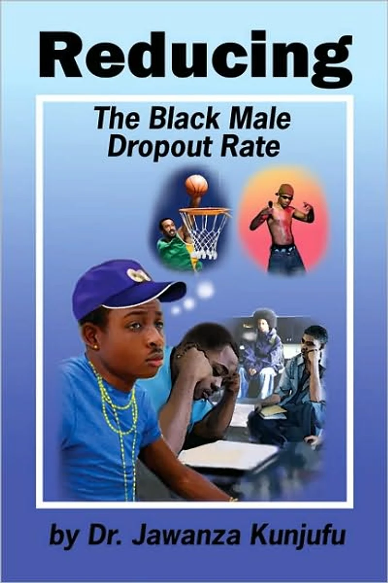 Reducing the Black Male Dropout Rate
