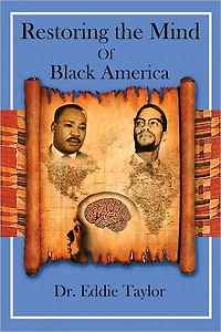 Restoring the Mind of Black America
